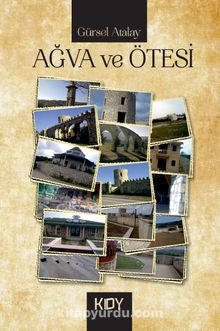 Ağva ve Ötesi - Gürsel Atalay