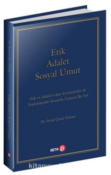 Etik Adalet Sosyal Umut - Dr. Sezal Çınar Özkan