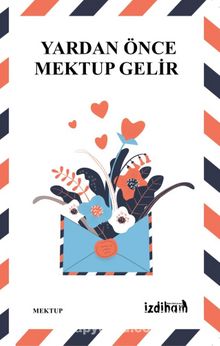 Yardan Önce Mektup Gelir - Kolektif