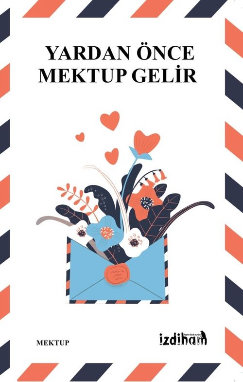 Yardan Önce Mektup Gelir 