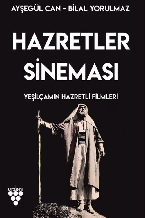 Hazretler Sineması & Yeşilçam'ın Hazretli Filmleri