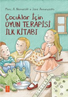Çocuklar İçin Oyun Terapisi İlk Kitabı - Jane Annunziata