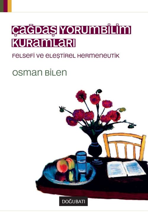 Çağdaş Yorumbilim Kuramları & Felsefi ve Eleştirel Hermeneutik