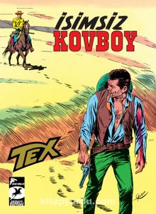 Tex Klasik 18 / İsimsiz Kovboy