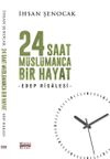 24 Saat M&uuml;sl&uuml;manca Bir Hayat