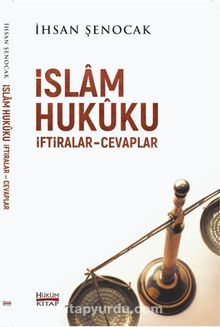 İslam Hukuku İftiralar Cevaplar - İhsan Şenocak