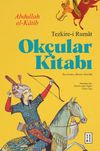Ok&ccedil;ular Kitabı & Tezkire-i Rumat