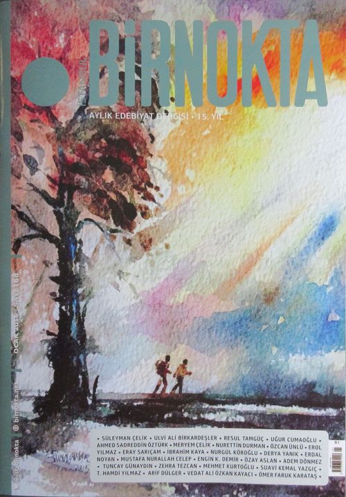 Bir Nokta / Aylık Edebiyat Dergisi / Yıl:15 Ocak 2016 Sayı:168