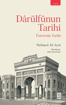 Darülfünun Tarihi & Üniversite Tarihi
