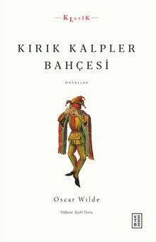 Kırık Kalpler Bahçesi - Oscar Wilde