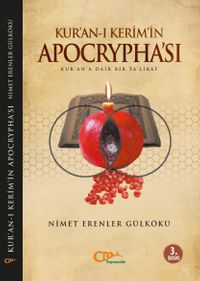 Kur'an-ı Kerim'in Apocrypha'sı & Kur'an'a Dair Bir Ta'likat