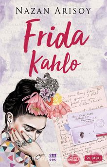 Frida Kahlo - Nazan Arısoy