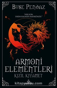 Armoni Elementleri 3 - Kızıl Kıyamet (Ciltli) - Buse Pendaz