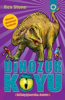 Dinozor Koyu 11 / Kurnaz Dinozoru Bulmak - Rex Stone