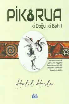 Pikorua & İki Doğu İki Batı 1