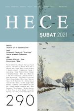 Sayı:290 Şubat 2021 Hece Aylık Edebiyat Dergisi