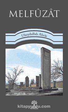Melfuzat - Hace Ubeydullah Ahrar