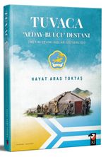 Tuvaca ‘Alday Destanı-Buuçu’destanı (Metin-Çeviri-Adlar-Sözvarlığı)