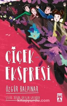 Çiçek Ekspresi - Özgür Balpınar