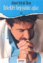 Erkekler Hep Yalnız Ağlar (Ciltli)