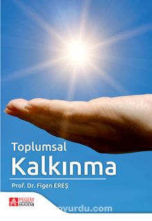 Toplumsal Kalkınma - Figen Ereş