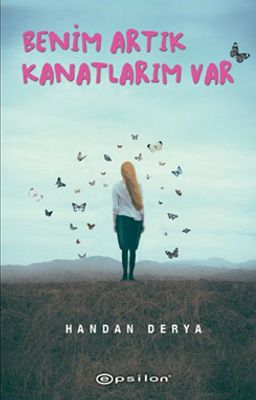 Benim Artık Kanatlarım Var (Ciltli)