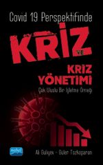 Covid 19 Perspektifinde Kriz Ve Kriz Yönetimi & Çok Uluslu Bir işletme Örneği