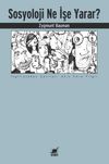 Sosyoloji Ne İşe Yarar?