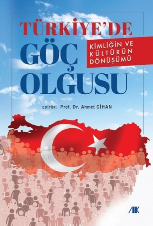 Türkiyede Göç Olgusu & Kimliğin ve Kültürün Dönüşümü 