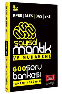 2021 KPSS ALES DGS YKS Sayısal Mantık ve Muhakeme Tamamı Çözümlü 600 Soru Bankası
