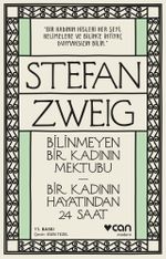 Bilinmeyen Bir Kadının Mektubu - Bir Kadının Hayatından 24 Saat
