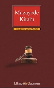 Müzayede Kitabı - Emine Gürsoy Naskali