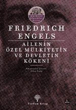 Ailenin, Özel Mülkiyetin ve Devletin Kökeni