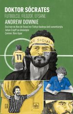 Doktor Socrates: Futbolcu, Filizof, Efsane