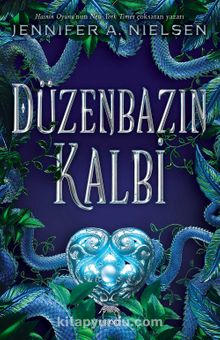 Düzenbazın Kalbi (Ciltli) - Jennifer A. Nielsen