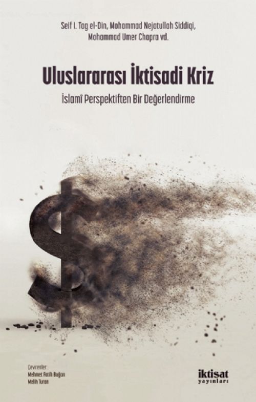 Uluslararası İktisadi Kriz & İslami Perspektiften Bir Değerlendirme