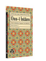 Üss-i İslam İslami Hakikatlere Dayanan Yeni Akaid İlmi