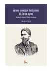 Arthur Schnitzler &Ouml;yk&uuml;lerinde &Ouml;l&uuml;m Olgusu: Modern İnsanın &Ouml;l&uuml;m Korkusu