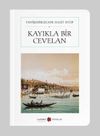 Kayıkla Bir Cevelan (Cep Boy) (Tam Metin)