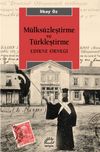 M&uuml;lks&uuml;zleştirme ve T&uuml;rkleştirme & Edirne &Ouml;rneği