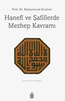 Hanefi ve Şafiilerde Mezhep Kavramı