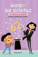 Annem Bir Sihirbaz & Bir Matematik Öyküsü