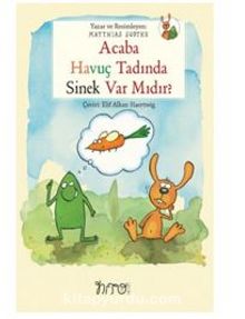 Acaba Havuç Tadında Sinek Var Mıdır? / Tavşan Nuli ve Kurbağa Pirizut Serisi - Matthias Sodtke
