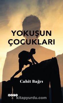 Yokuşun Çocukları - Cahit Bağcı