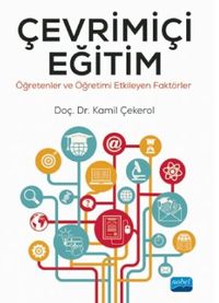 Çevrimiçi Eğitim - Öğretenler ve Öğretimi Etkileyen Faktörler
