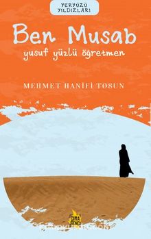 Ben Musab / Yusuf Yüzlü - Mehmet Hanifi Tosun