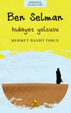 Ben Selman / Hidayet Yolcusu