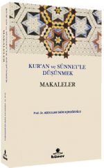 Kur'an ve Sünnetle Düşünmek Makaleler