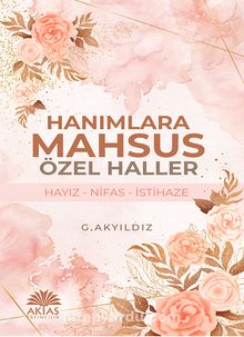 Hanımlara Mahsus Özel Haller - G.  Akyıldız