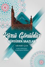 Kürsü Gönüldür & Kürsüden Vaazlar
